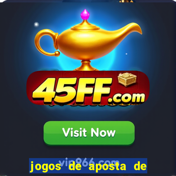 jogos de aposta de 50 centavos